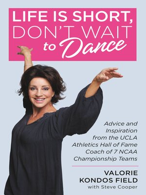 cover image of Life Is Short, Don't Wait to Dance